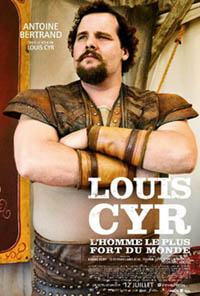 Louis Cyr : l'homme le plus fort du monde